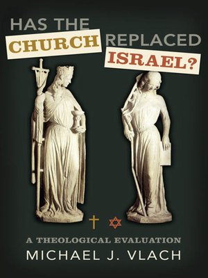 cover image of Has the Church Replaced Israel